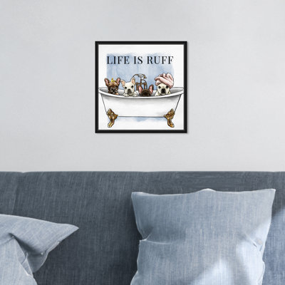 Aerin " Life Is Ruff " by Oliver Gal