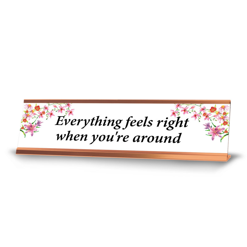 Feels Nice Sign