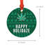 Ornement de Noël rond en métal drôle de cannabis, Holidaze joyeux