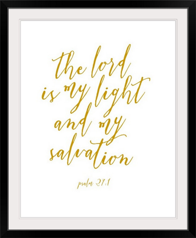 Psalm 27:1 - Scripture Art - Textual Art, 23" H x 20" W x 1" D, Black Frame