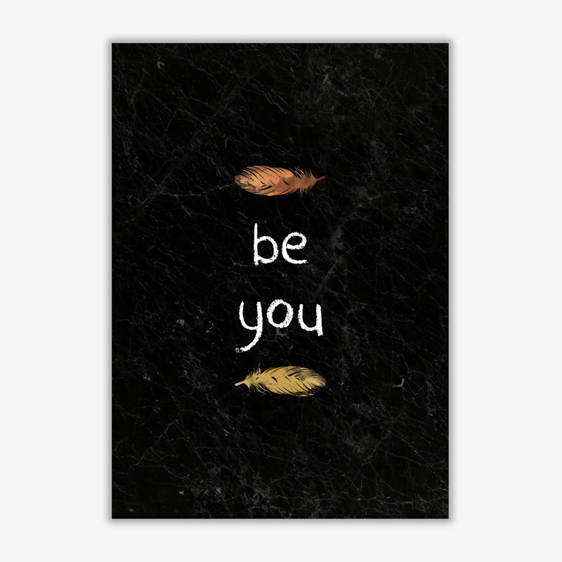 Be You Nursery Quote - Print, 29.7cm H x 21cm W x 4cm D, Wrapped Canvas