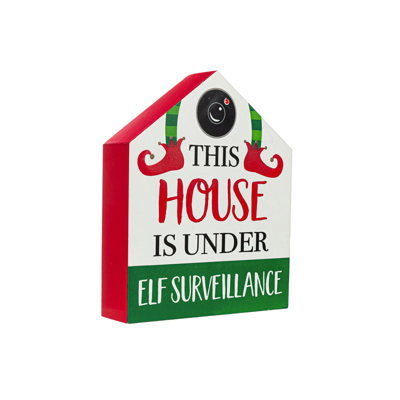 This House Is Under Elf surveillance
