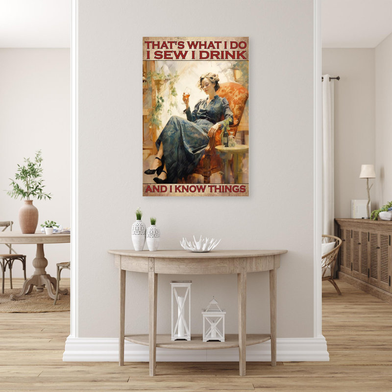«Woman I Sew I Drink», reproduction d'art graphique sur toile tendue 1 pièce, H 14 po x l 11 po x P 1,25 po