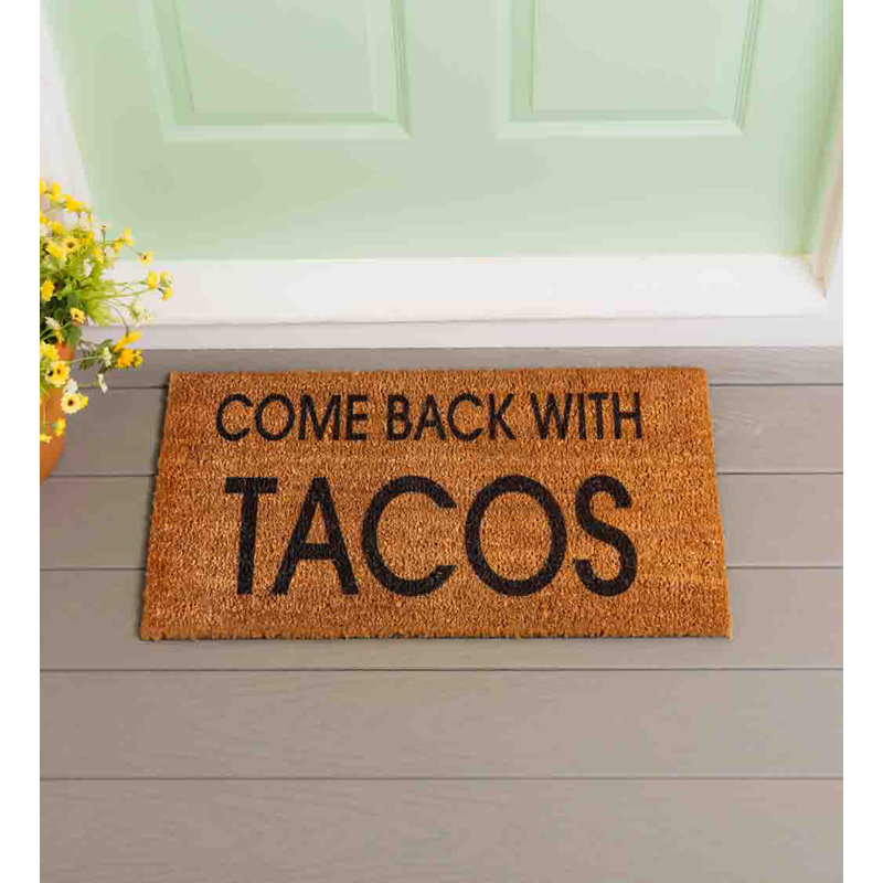 Weisend 16 in. x 28 in. Come Back with Tacos Non-Slip Indoor/Outdoor Door Mat