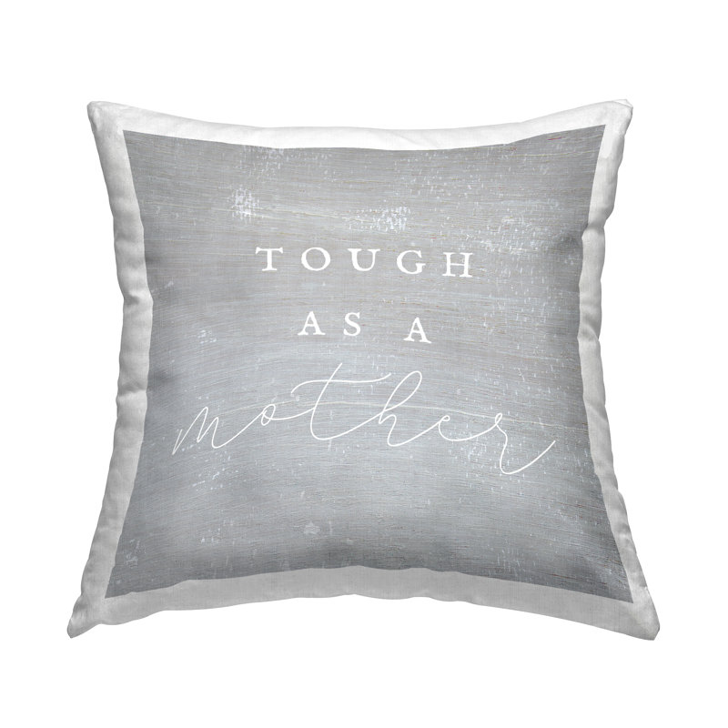 Coussin Tough As A Mother