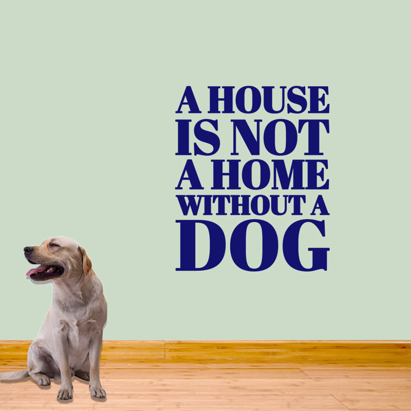 Décalcomanie murale « a house is not a home is not a dog », Bleu marine