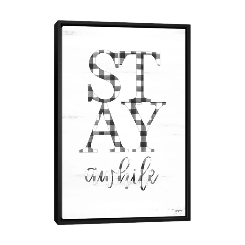 « Stay some some », art textuel, H 26 po x l 18 po x 1,5 po, Pas de tapis, Toile avec cadre noir