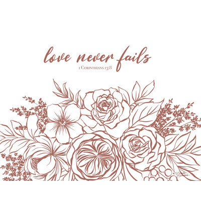 " Love Never Fails "