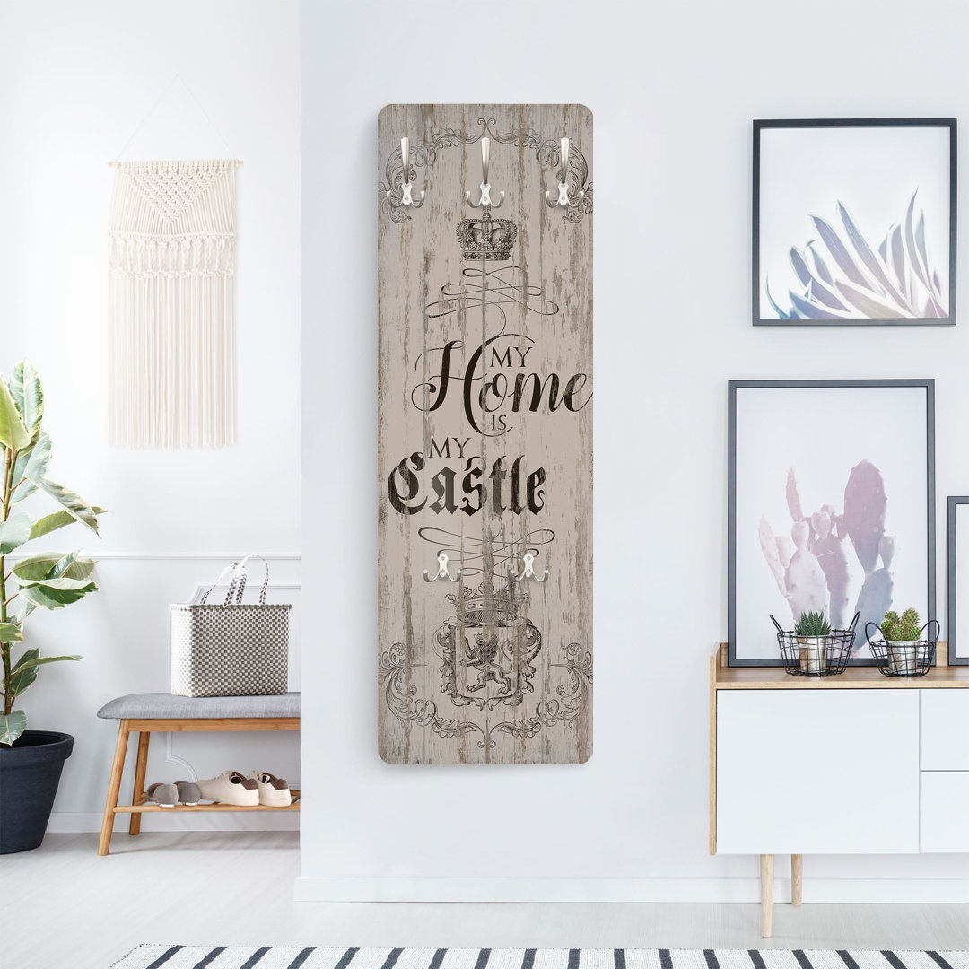 My Home Is My Castle Wall Mounted Coat Rack