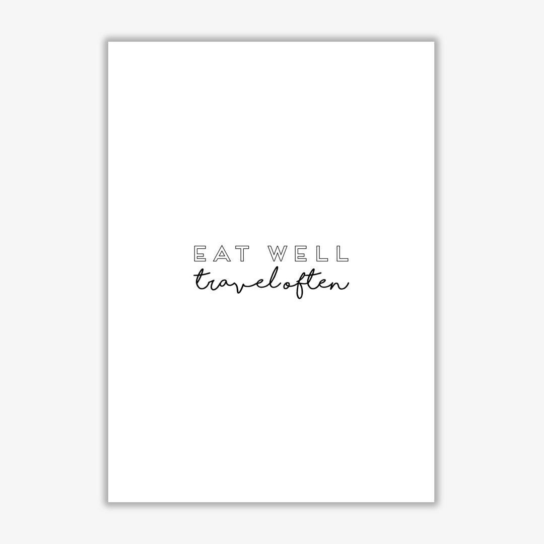 Eat Well Travel Often - Print