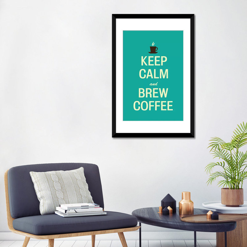 «Kitchen Keep Calm and Brew Coffee», art textuel sur toile, H 24 po x l 16 po x P 1 po, Papier d'art encadré noir, Blanc