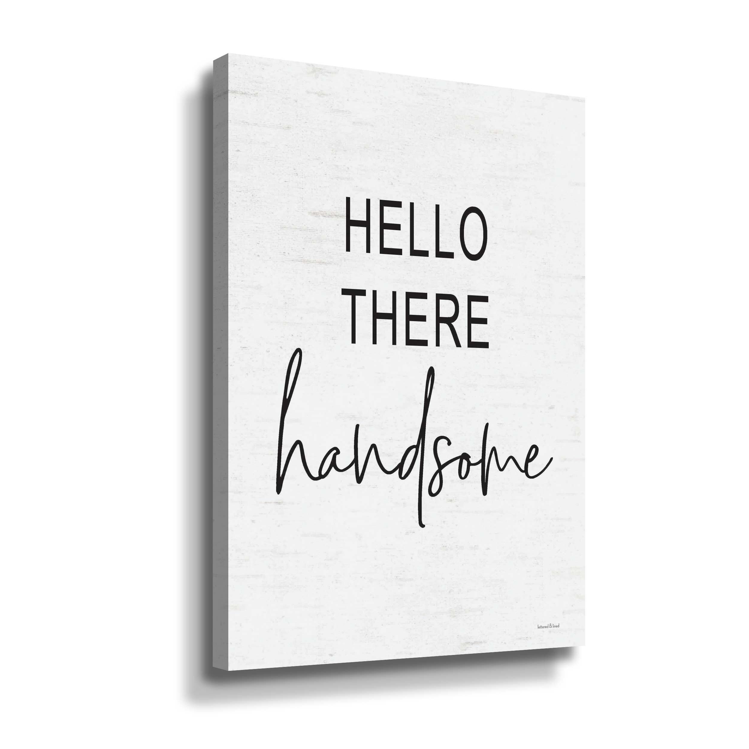 Hello There Husband - Textual Art on Canvas Trinx Size: 18 H x 12 W x 2 D, Format: Wrapped Canvas