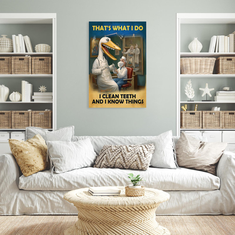 «I Clean T dents And I Know Things» - 1 pièce Rectangle I Clean T dents And I Know Things sur toile, impression