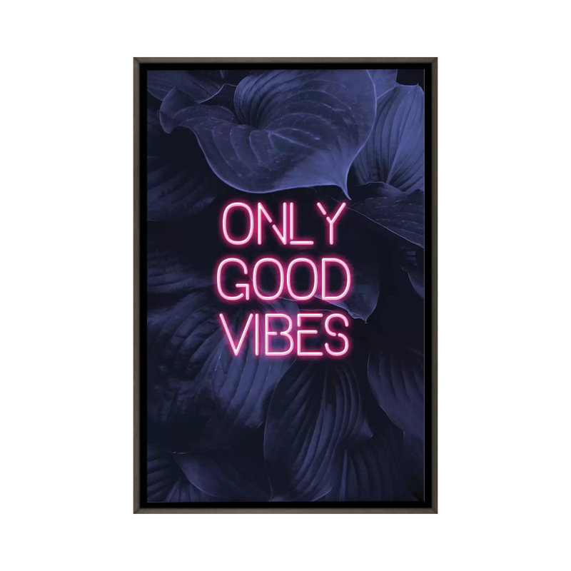 «Only Good Vibes» par Emanuela Carratoni - impression d'art textuel, H 60 po x l 40po x P 1,5 po, Pas de tapis