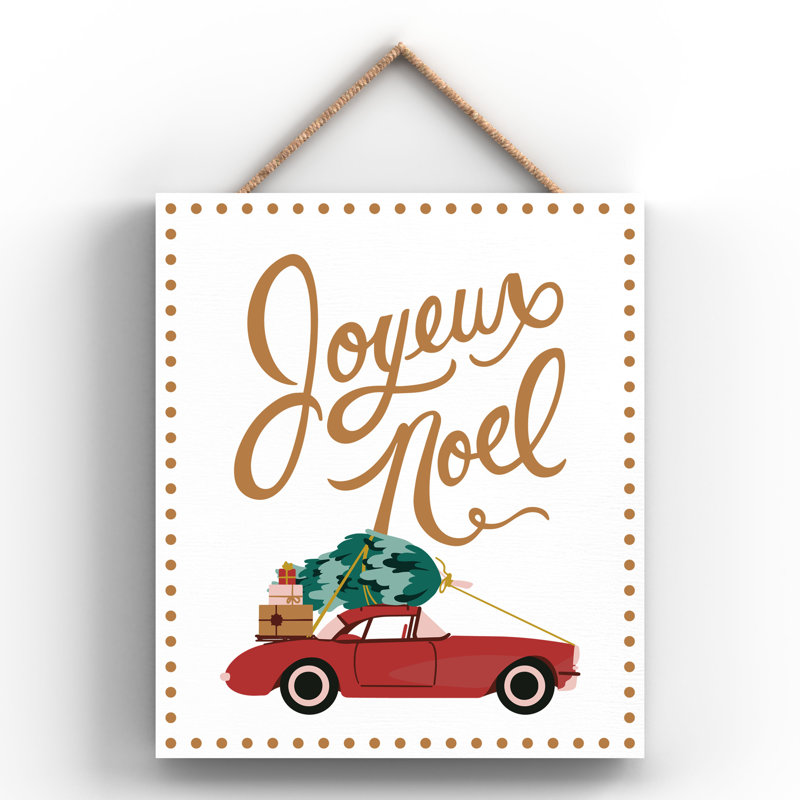 Joyeux Noel Car Festive Christmas Wooden Plaque Vivid Squid Wholesale Wall Decor