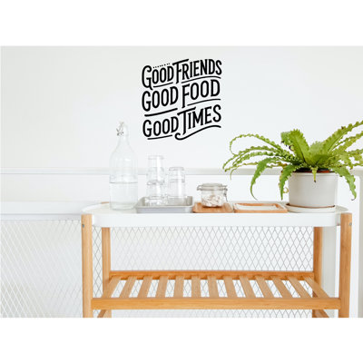 Good Friends, Good Food, Good Times" Wall Decal – Stylish Vinyl Sticker for Kitchen, Dining Room, or Entertaining Space – Removable & Easy to Apply – Perfect for Creating a Warm and Inviting Atmosphere – Elegant Home Decor Accent