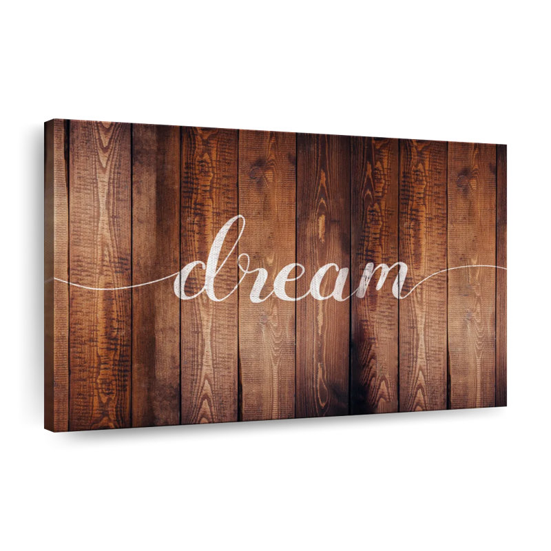 " Dream Rustic Wood Typography " by Faithinart, 34" H x 51" W x 1.25" D