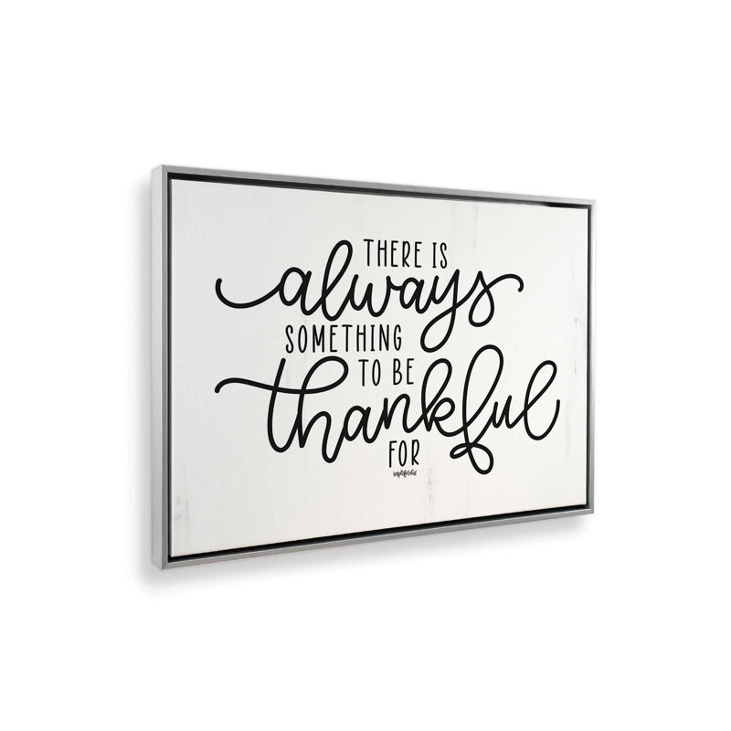 «Always Thankful» par imperfect Dust, reproduction d'art, L 24 po x H 18 po, Argent, Toile avec cadre