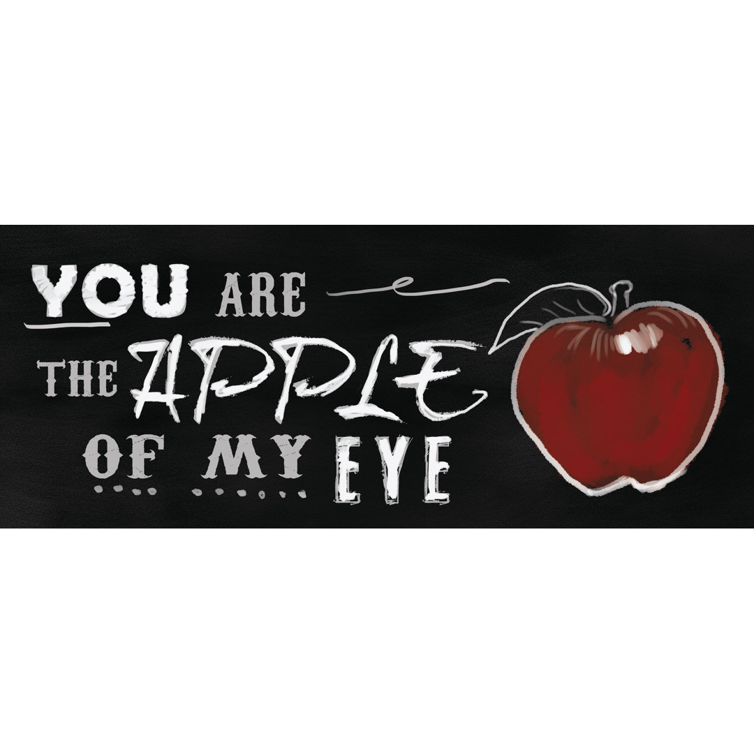 You are the Apple of My Eye - Textual Art Print