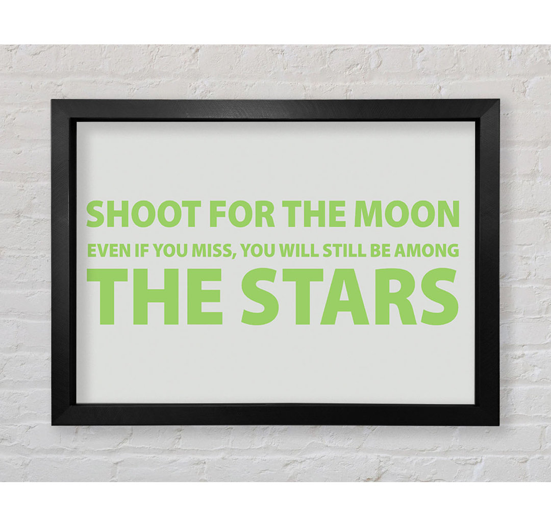 Motivationszitat Shoot For The Moon Lime Green - Einzelne Bilderrahmen Kunstdrucke