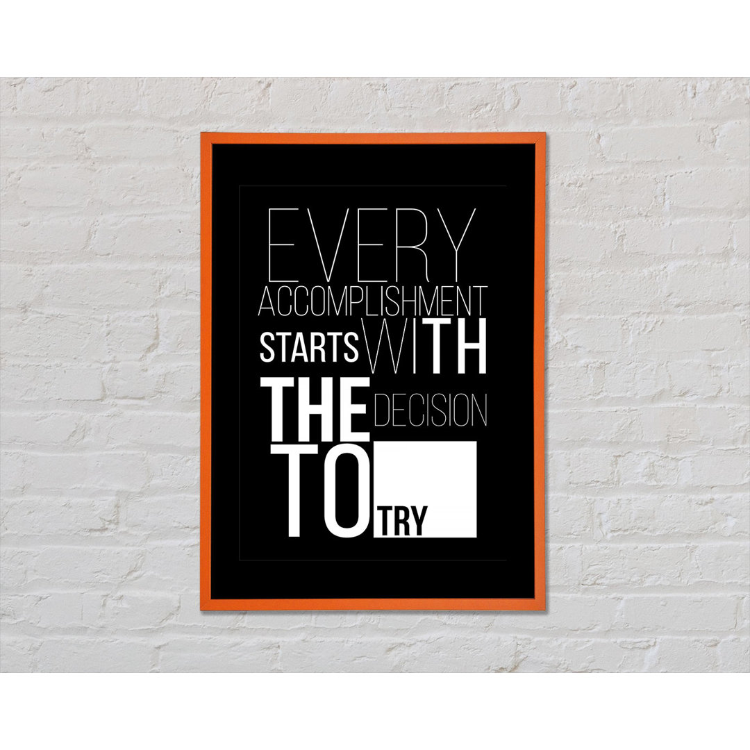 Every Accomplishment - Single Picture Frame Typography