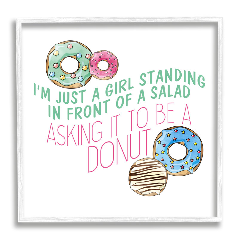 Humour «Donut Girl Quote Pastel» par Kim Allen - Art textuel, H 17 po x l 17 po x P 1,5 po, Giclée encadrée blanc bord de mer