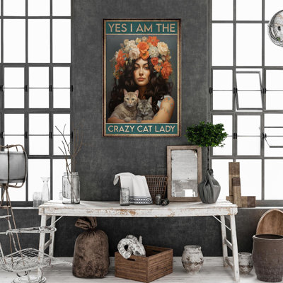 «Yes I Am The Crazy Cat Lady», reproduction d'art graphique sur toile tendue 1 pièce