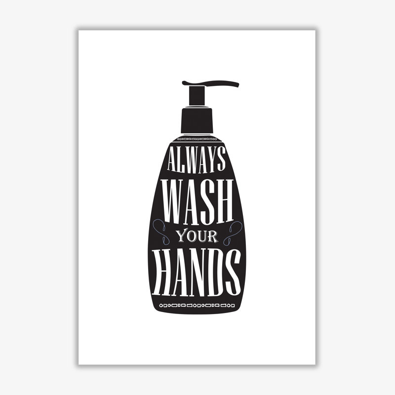 Wash Your Hands, Bathroom - Single Picture Frame Print, No Frame, 30 cm H x 21 cm W x 1 cm D