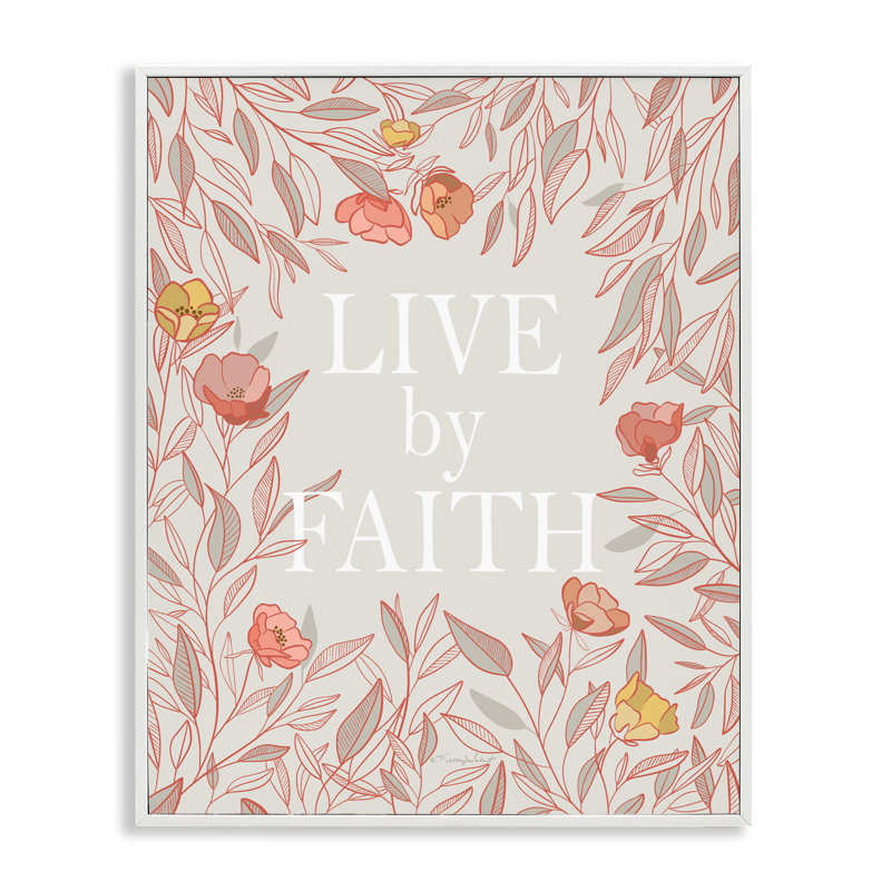 Live By Faith Rosy Florals Framed Giclee, design by Kelley Talent, 14" H x 11" W, Coastal White Framed Giclee