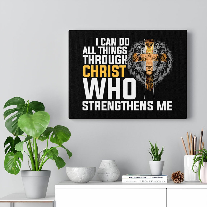 Who Strengthens Me 1 Piece Wrapped Canvas Wall Art, 28cm H x 36cm W