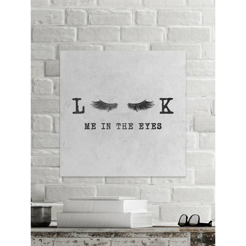 «Look Me in the Lash», impression d'art textuel sans cadre, H 32 po x l 32 po x P 1,5 po