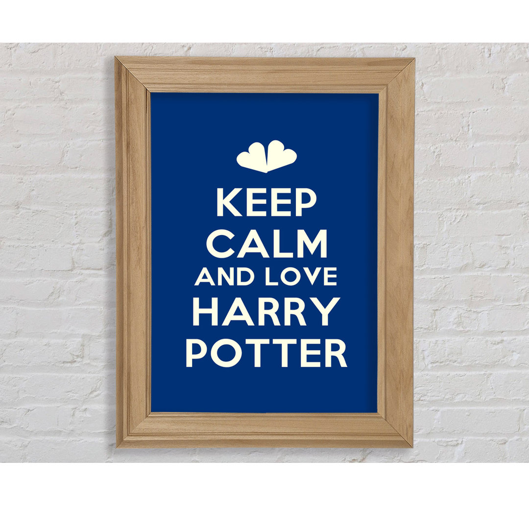 Iselin Keep Calm Potter Gerahmter Druck Wandkunst