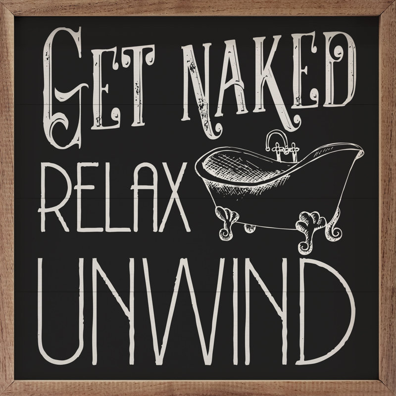 «Get N Nu Relax Unwind» - noir, 4" H x 4" W