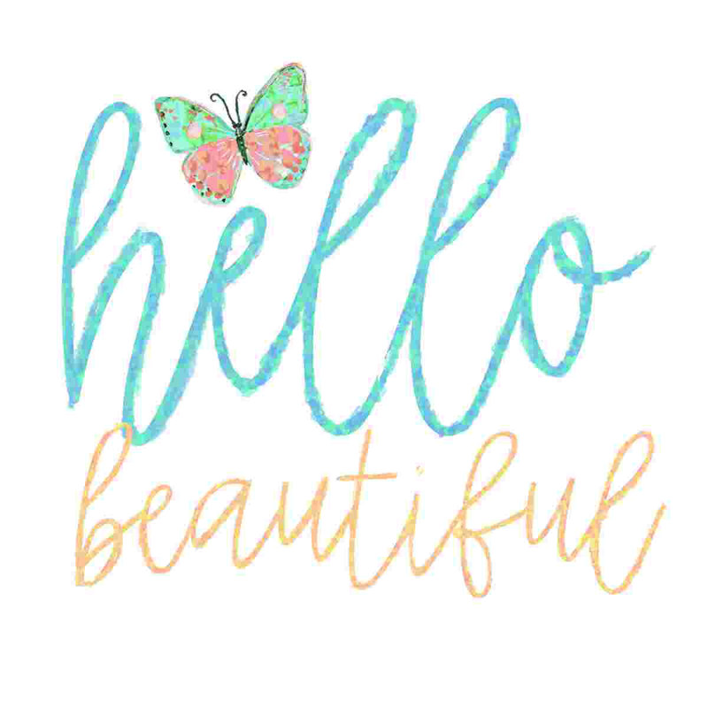 Hello Beautiful Butter, H 12 po x l 12 po