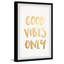 Gold Vibes 1 Piece Single Picture Frame Wall Art-37938523