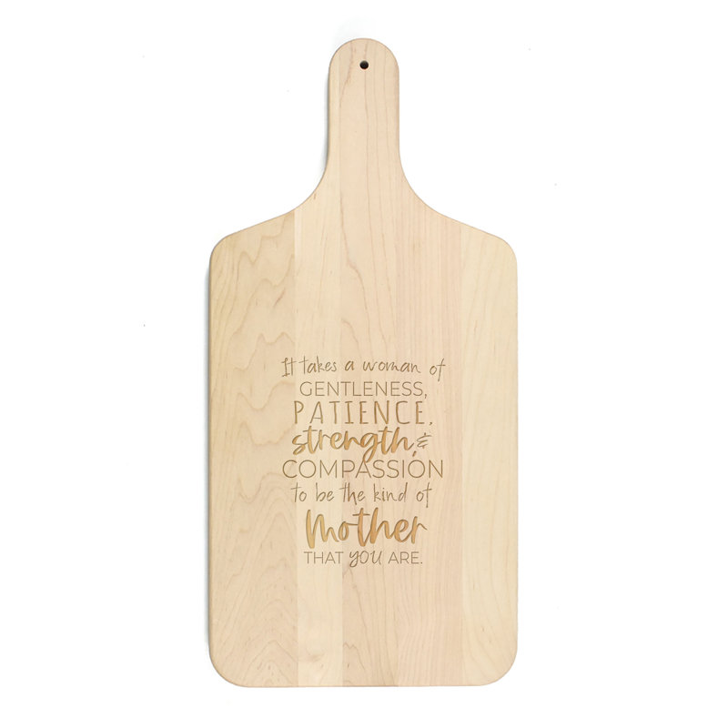 The Mother You Are Cutting Board