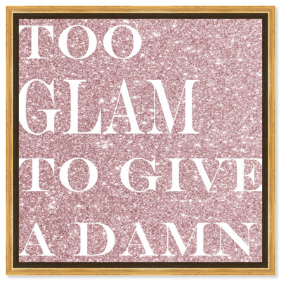 " Too Glam Blush, Glam Sign "
