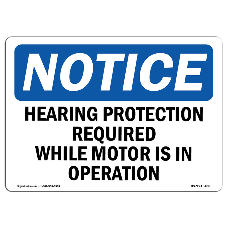 Hearing Protection Required While Motor Sign