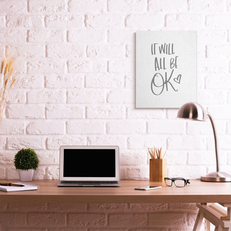 " It Will All Be Okay " by Sd Graphics Studio, 30" H x 24" W x 1.5" D, Wrapped Canvas