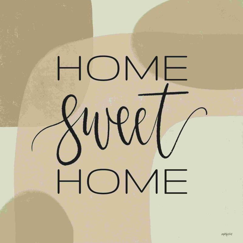 Home Sweet Home, L 20 po x H 20 po