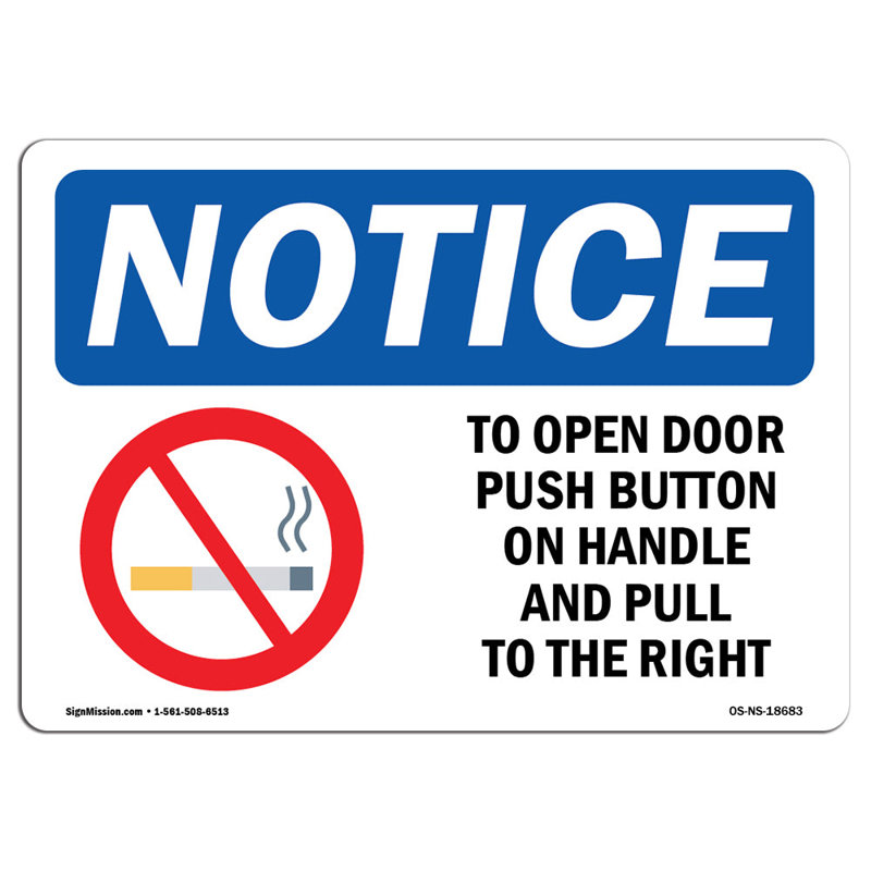 OSHA Notice - To Open Door Push Button On Sign With Symbol | Heavy Duty