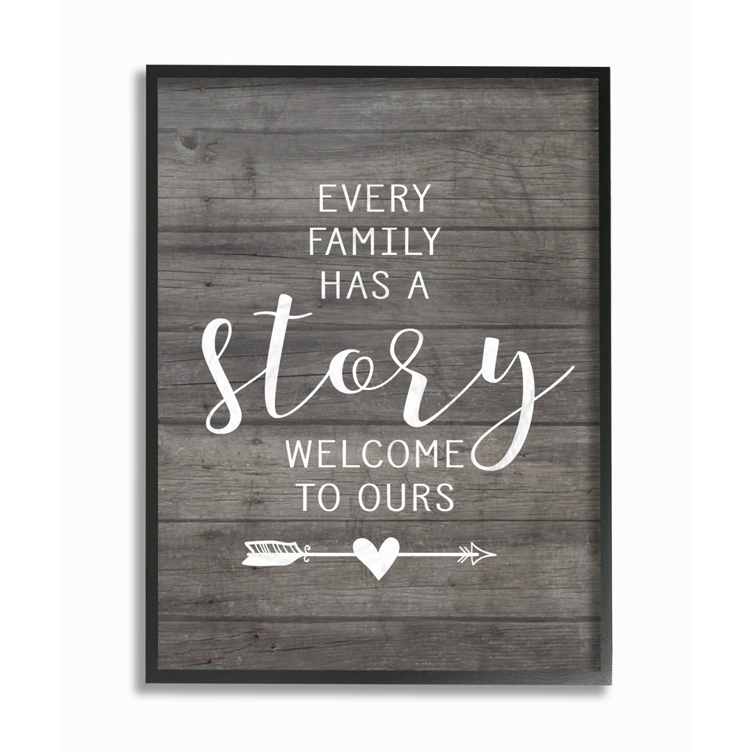" Every Family Has A Story " by Lettered And Lined Laurel Foundry Modern Farmhouse®