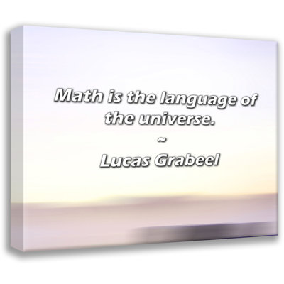 Artsy Quote "Math is the language of the universe." By Lucas Grabeel Gallery Wrapped Canvas