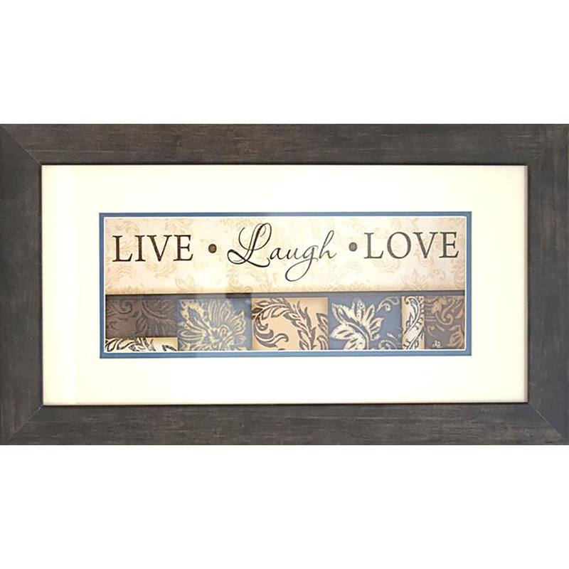 «Live Laugh Love» par Brendan Loughlin, reproduction d'art textuel sur papier encadré