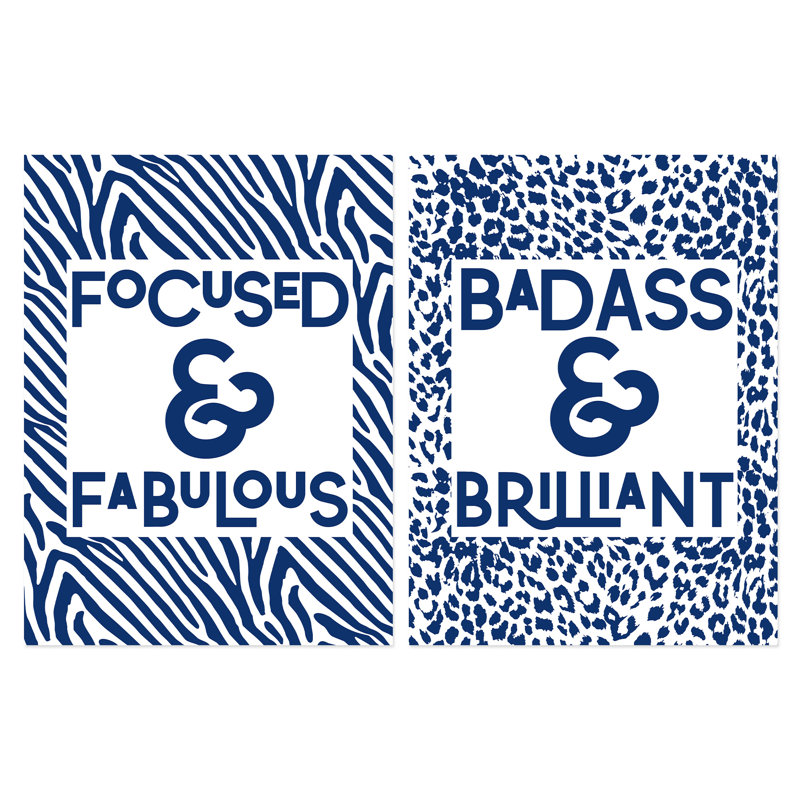 Focused Fabulous Badass Brilliant Typography Zebra Leopard Pattern Office - 2 Piece No Frame Print Set
