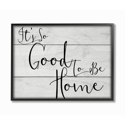 «It's So Good to be Home» par Daphne Polselli, reproduction d'art textuel sur toile