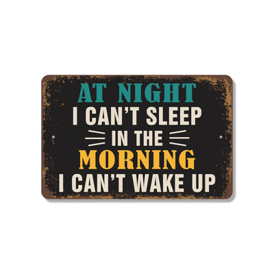 At Night I Can’t Sleep In The Morning I Can’t Wake Up (2 Pack) 8 Inch x 12 Inch Plastic Sign Perpetually Tired Club Perfect for Bedrooms Offices Dorms Fun Gift for Night Owls Coworkers Friends