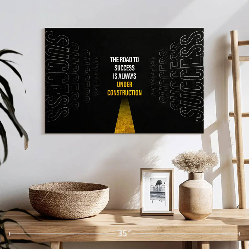 Tergel Work On Your Road To Success, H 34 po x l 51 po