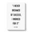 Dreamed Of Success - Wrapped Canvas Print-61881323