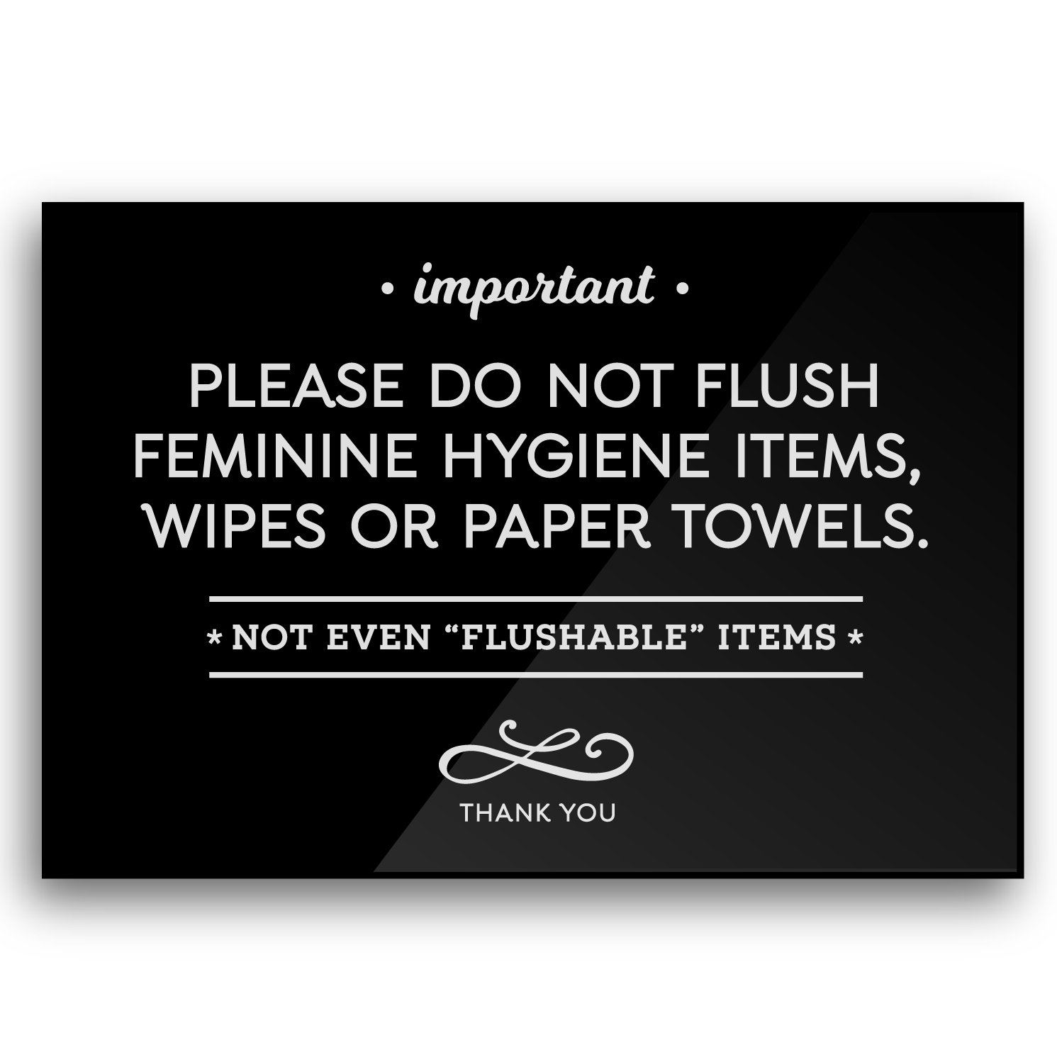 Reilly Originals Do Not Flush Feminine Hygiene Items, Wipes or Paper Towels, Elegant Bathroom Sign & Reviews | Wayfair reilly-originals-do-not-flush-feminine-hygiene-items-wipes-or-paper-towels-elegant-bathroom-sign-reviews-wayfair
